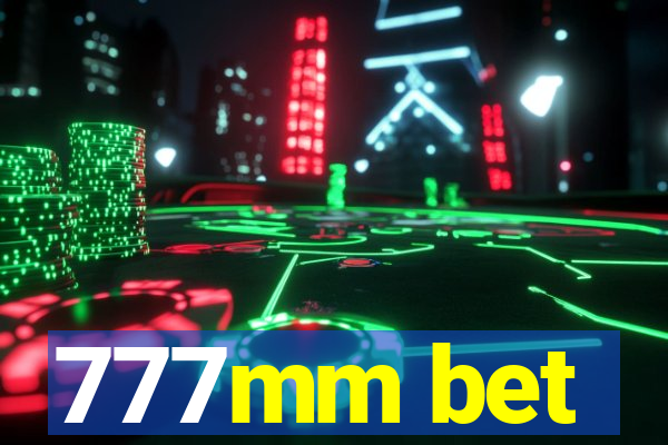 777mm bet